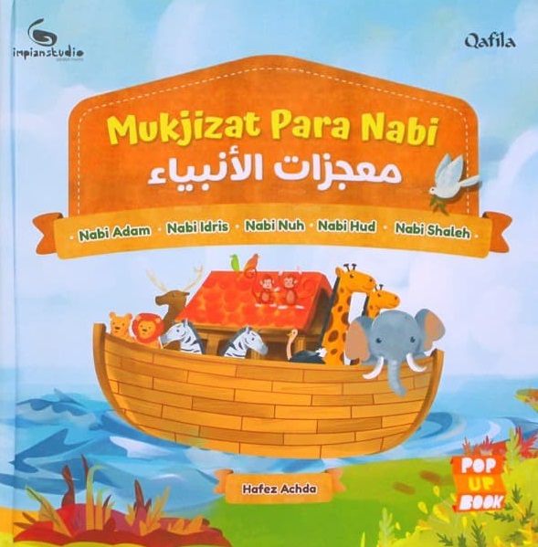Mukjizat Para Nabi : Nabi Adam, Nabi Idris, Nabi Nuh, Nabi Hud, Nabi Sholeh