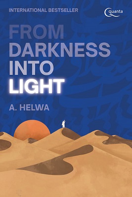 From darkness into light