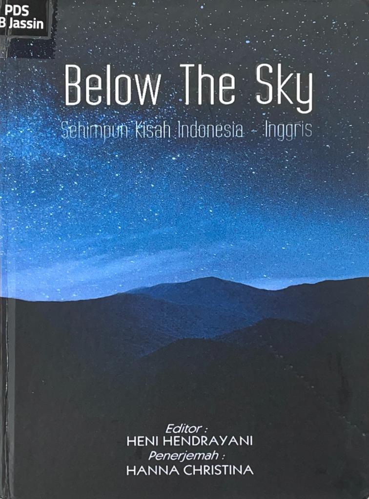 Below the sky : sehimpun kisah Indonesia-Inggris