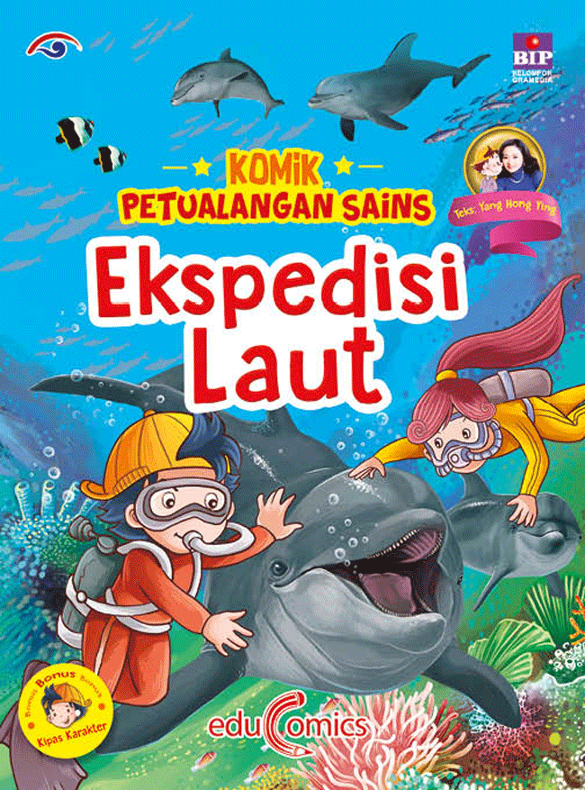 Komik petualangan sains : ekspedisi laut / Yang Hong Ying; pengalih bahasa, Diana Fitriani Harsono