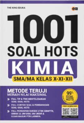 1001 soal hots kimia SMA/MA :  kelas X, XI, & XII / Tim King Eduka ; penyunting, Eka
