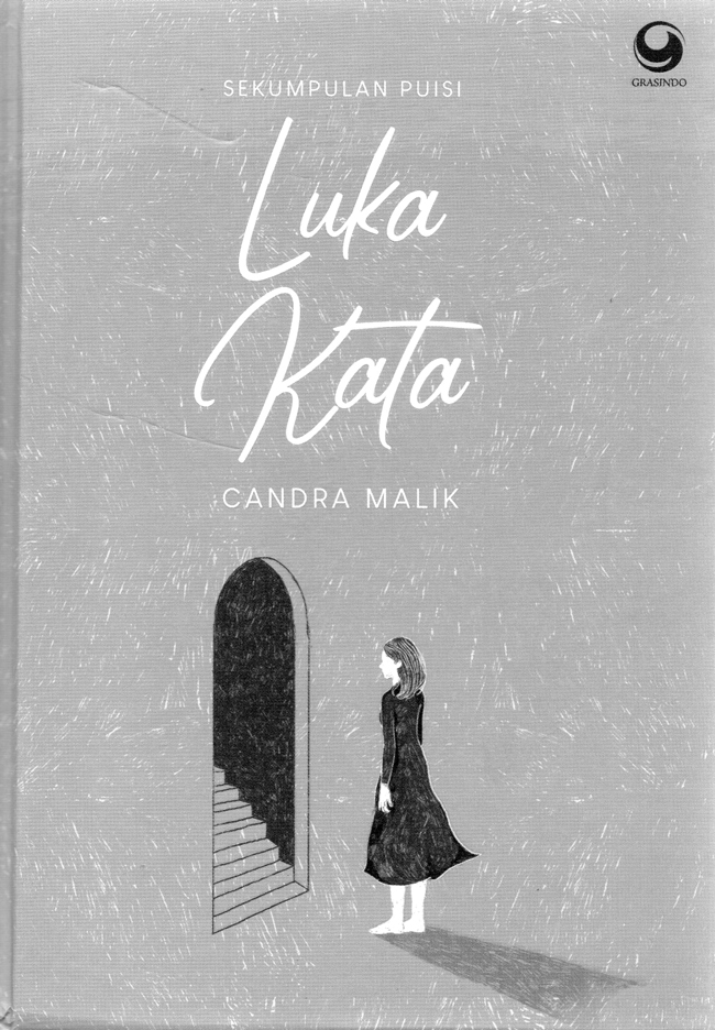 Luka kata : sekumpulan puisi Candra Malik