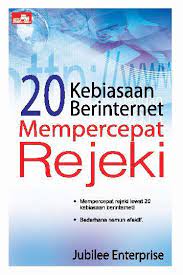 20 Kebiasaan berinternet mempercepat rejeki