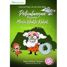 Petualangan bersama mesin waktu kakek : penemuan roda