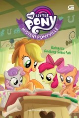 My Little Pony : misteri Ponyville : rahasia gedung sekolah