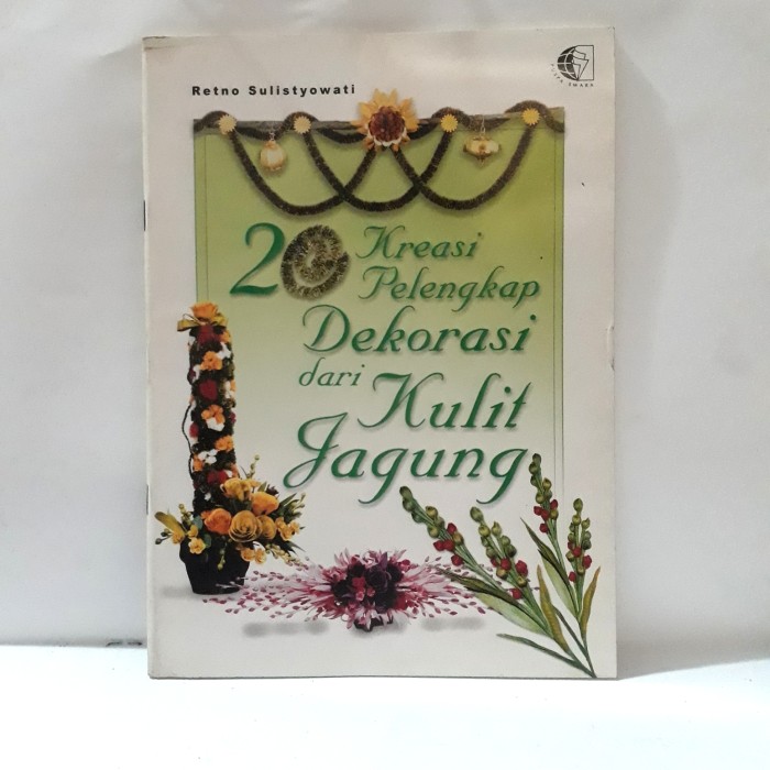 20 Kreasi Pelengkap Dekorasi dari Kulit Jagung