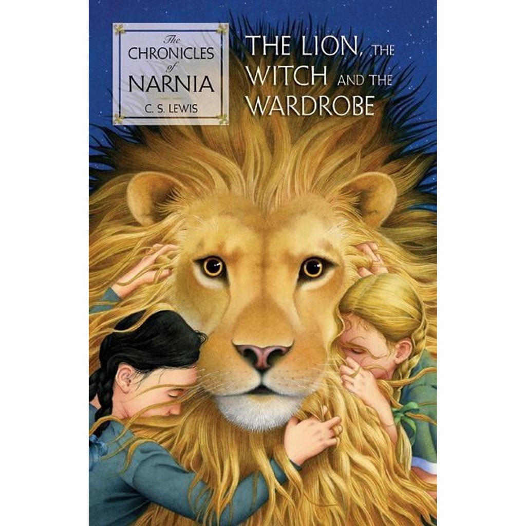 The Chronicles of narnia : the lion, the witch and the wardrobe : sang singa, sang penyihir, dan lemari