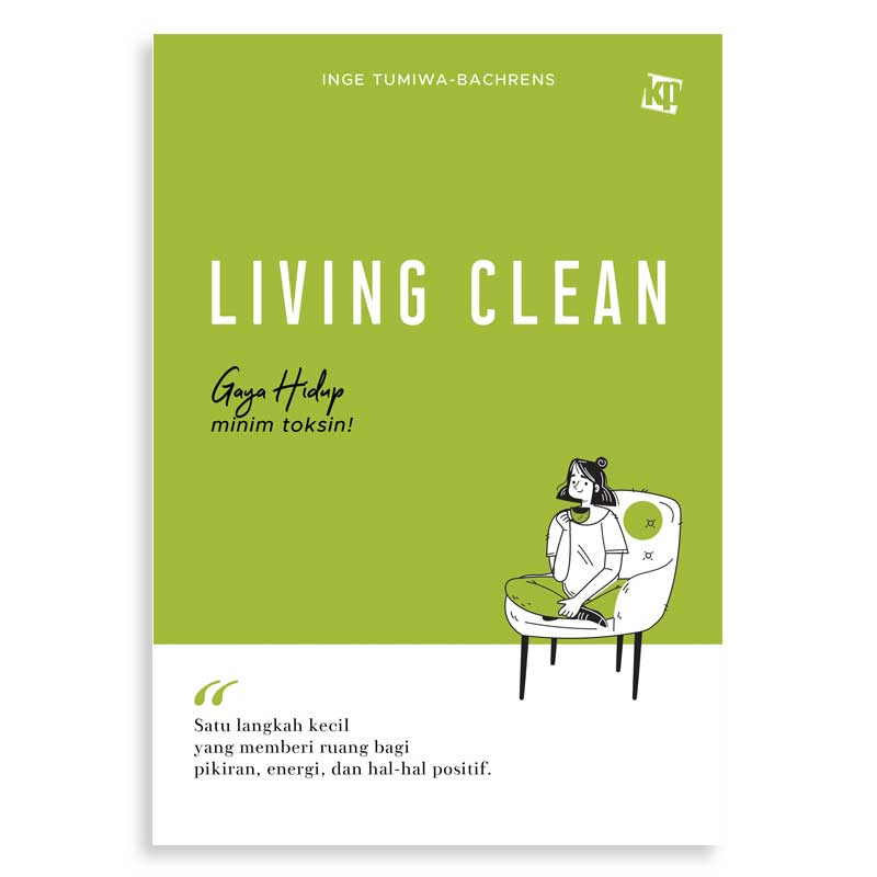 Living clean / Inge Tumiwa-Bachrens ; Penyunting, Ida Ayu