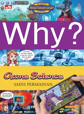 Why? game science : sains permainan