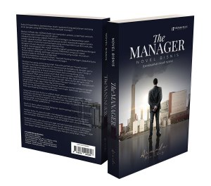 The manager :  novel bisnis (berdasarkan kisah nyata) / Armala; penyunting,Santi P. Mardikarno