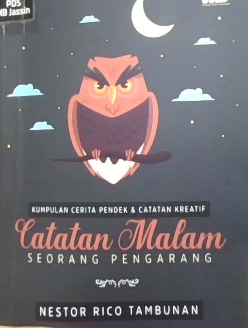 Catatan malam seorang pengarang, kumpulan cerpen pilihan dan catatan kreatif