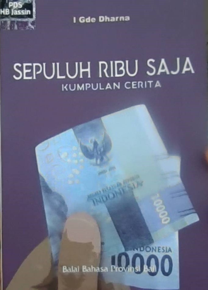 Sepuluh ribu saja : kumpulan cerita