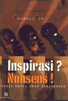 Inspirasi ? nonsense !