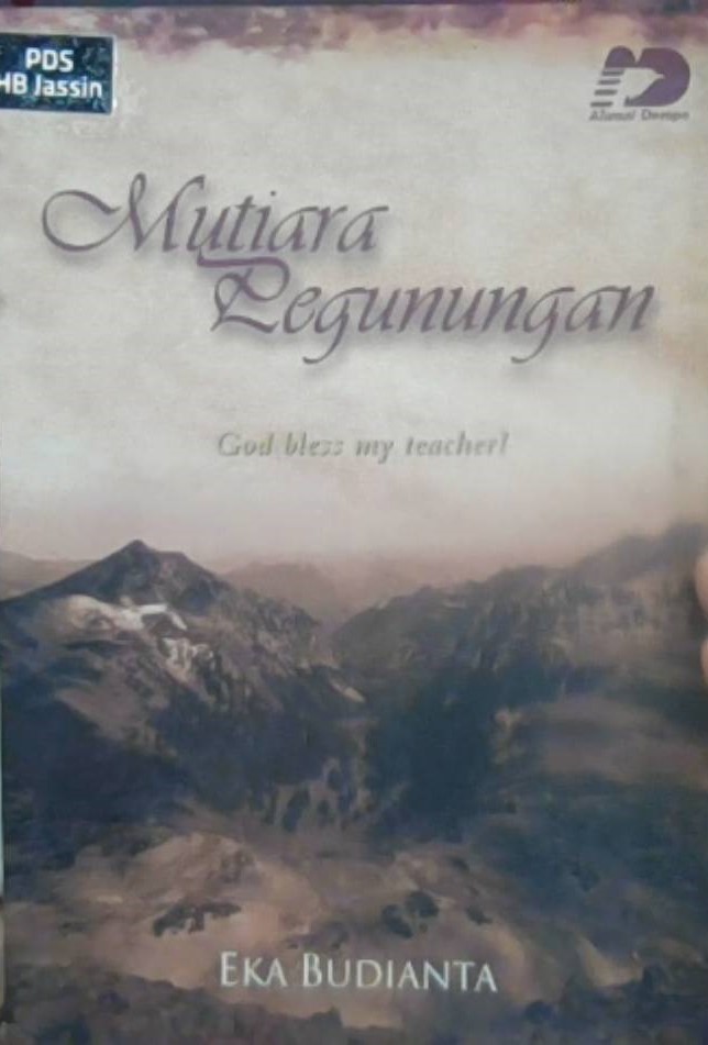 Mutiara pegunungan : god bless my teacher !