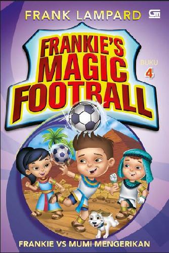 Frankie's magic football : Frankie vs mumi mengerikan;