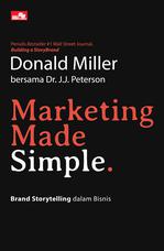 Marketing made simple : brand storytelling dalam bisnis