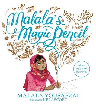 Malala's Magic Pencil / Malala Yousafzai