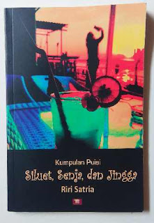 Siluet, senja, dan jingga : kumpulan puisi