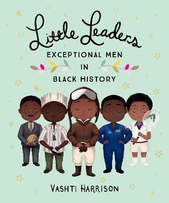 Little leaders : exceptional men in black history