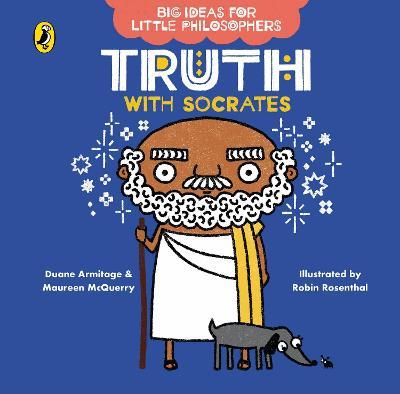 Big ideas for little philosophers : truth with socratess