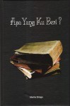 Apa yang ku beri ?