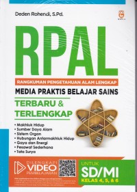 RPAL rangkuman pengetahuan alam lengkap : media praktis belajar sains untuk SD/MI kelas 4, 5, & 6