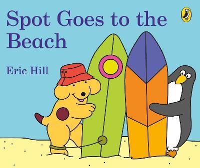Spot goes to the beach / Eric Hill