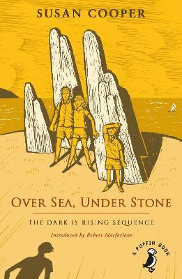 Over sea, under stone : the dark is rising sequence