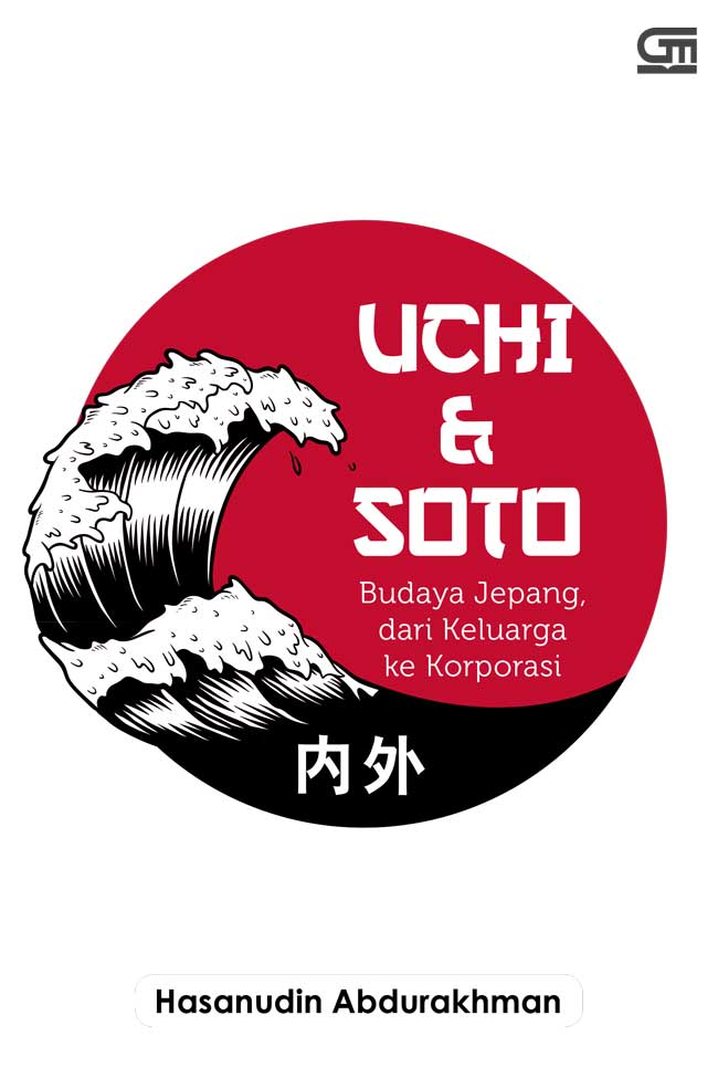 Uchi & soto : budaya Jepang, dari keluarga ke korporasi
