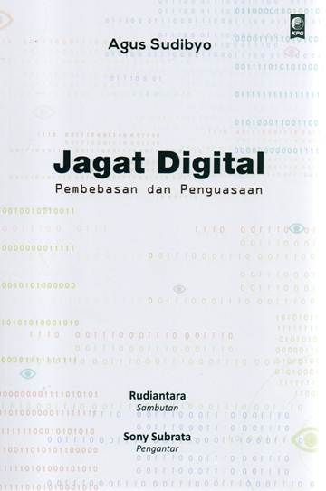 Jagat digital : pembebasan dan penguasaan