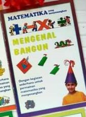 Matematika yang menyenangkan : mengenal bangun