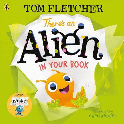 There's an alien in your book / Tom Fletcher