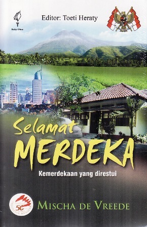 Selamat merdeka, kemerdekaan yang direstui