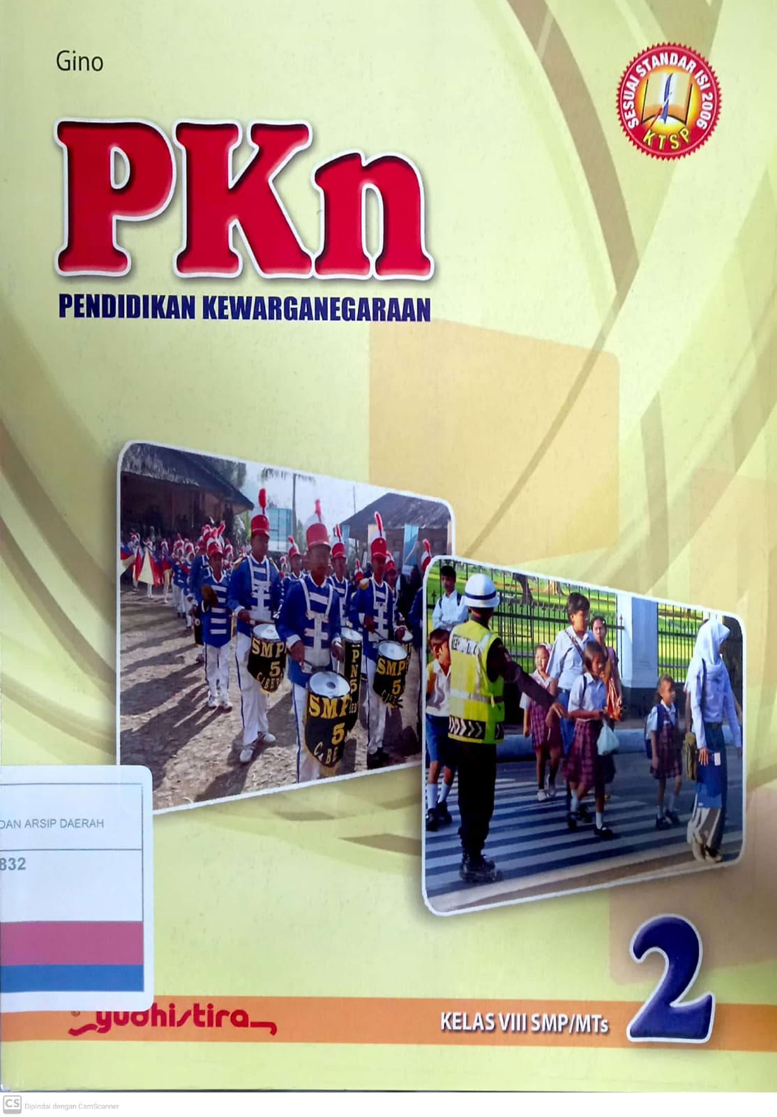 PKN 2 Pendidikan Kewarganegaraan : Kelas VIII SMP/MTs