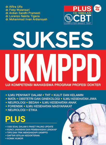 Sukses UKMPPD :  Uji Kompetensi Program Profesi Dokter / Alfira Ulfa,...[et.al.]