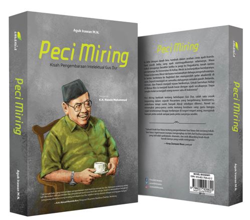 Peci miring : kisah pengembaraan intelektual Gus Dur