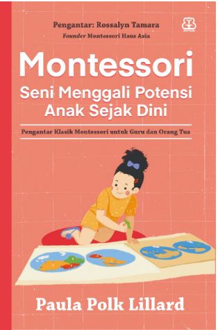 Montesori seni menggali potensi anak sejak dini
