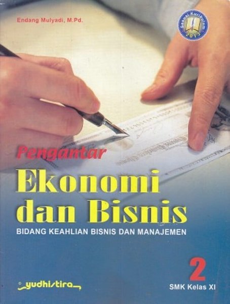 Pengantar ekonomi dan bisnis 2 : bidang keahlian bisnis dan menajemen