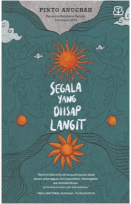 Segala yang diisap langit / Pinto Anugrah