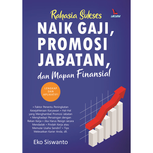 Rahasia sukses naik gaji, promosi jabatan, dan mapan finansial