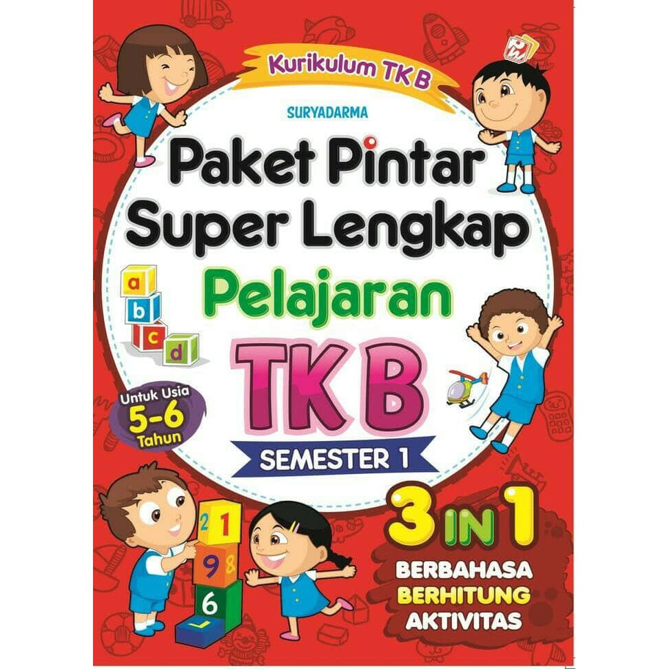 Paket pintar super lengkap pelajaran TK B : semester 1 untuk usia 5-6 tahun