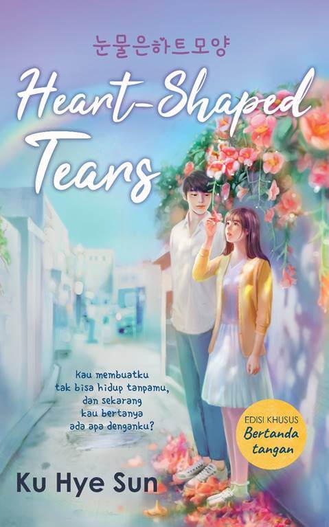 Heart-shaped tears / Ku Hye Sun ; penerjemah, Listya Ayunita Wardadie; penyunting, Yuli Pritania