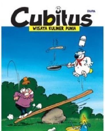 cubitus :  wisata kuliner dunia / Dupa ; penerjemah : Suny Muriani ; editor : Niken Djokosuratno S.