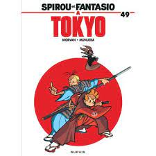 Spirou dan fantasio di Tokyo / Morvan ; Munuera ; penerjemah : Dian Agustina Pratama