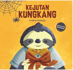 Seri read aloud : kejutan kungkang