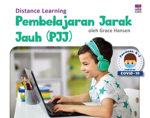 Seri panduan A-Z seputar Covid-19 : pembelajaran jarak jauh (PJJ)