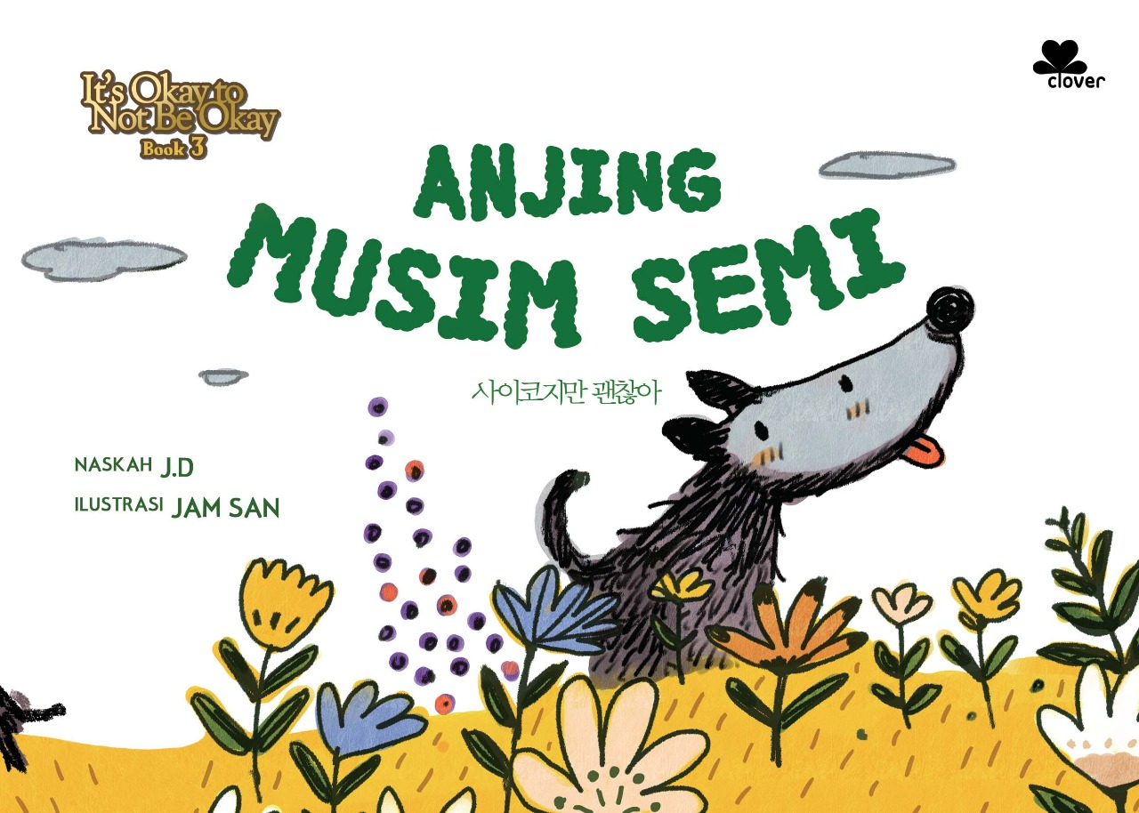 It's okay to not be okay 3 : anjing musim semi