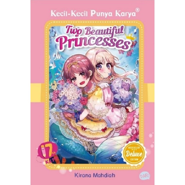 Kecil-kecil punya karya : two beautiful princesses
