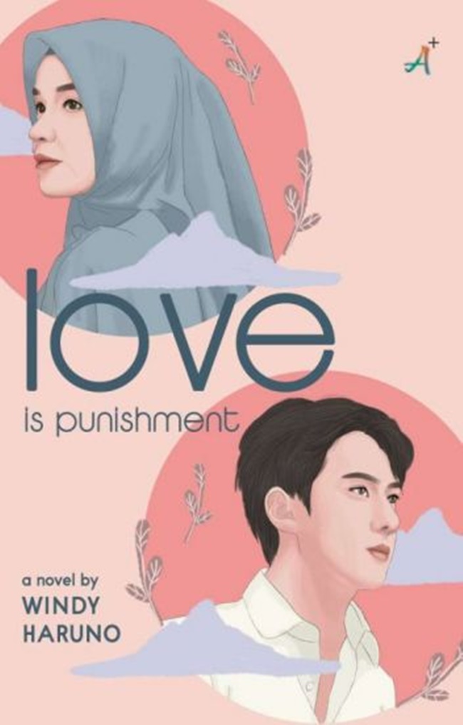 Love is punishment / Windy Irianti ; ilustrator, Fitri Febriani ; editor, Christalia Agatha