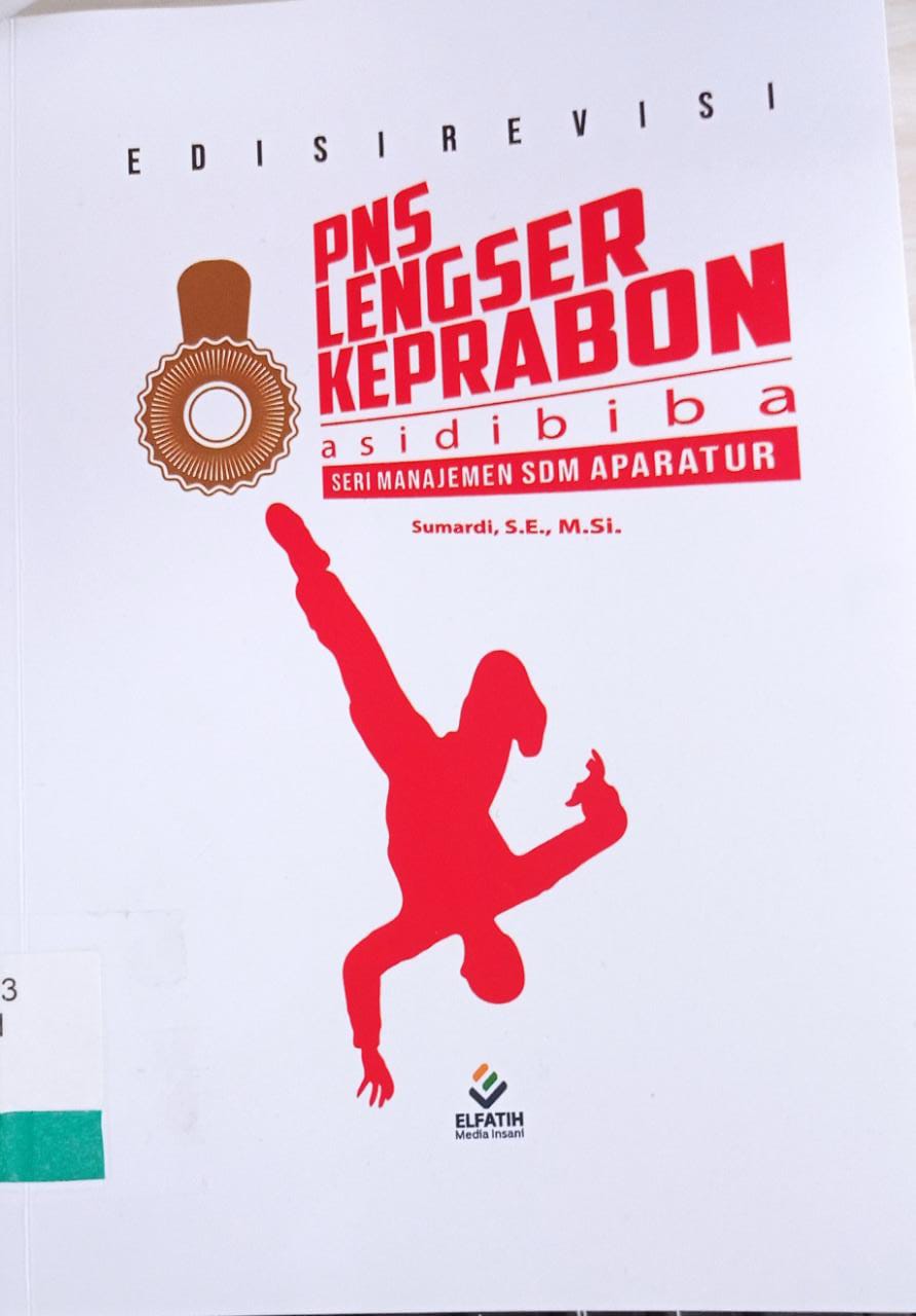 PNS Lengser Keprabon (ASIDIBIBA) : Seri Manajemen SDM Aparatur